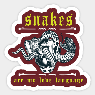 Funny snakes are my love language Sticker